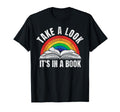 Rainbow Take Its Book Reading Art T-Shirt - Novelty Apparel for Adults - T-Shirt, Sweatshirt, Hoodie
