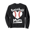 Baseball Mom Funny Heart Present Sweatshirt - Unique Graphic Unisex - T-Shirt, Sweatshirt, Hoodie