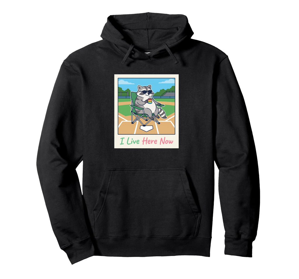 I Live Here Now Baseball Mom Dad Hoodie - Casual Everyday Wear for Adults - T-Shirt, Sweatshirt, Hoodie