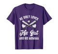 He Only Loves His Bat And His Momma T-Shirt - Minimalist Print Unisex - T-Shirt, Sweatshirt, Hoodie