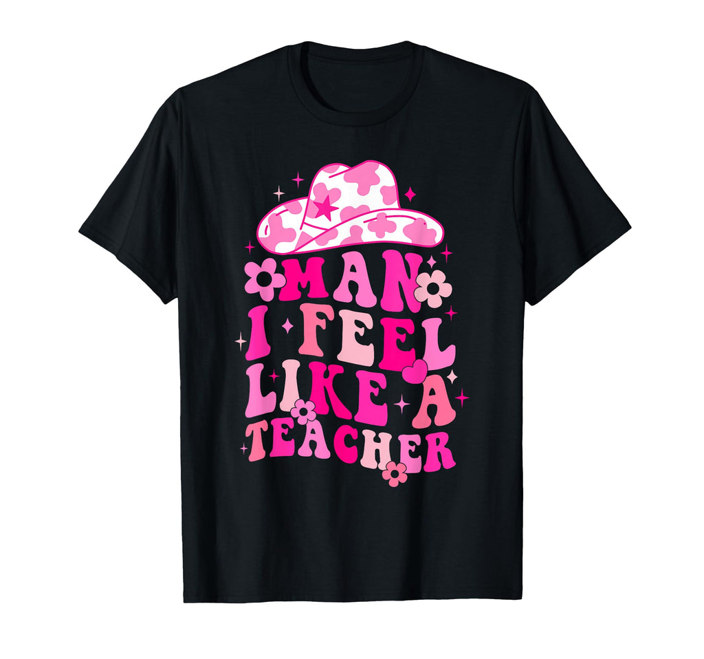 I Feel Like Teacher Western Cowgirl T-Shirt - Custom Art Print for Adults - T-Shirt, Sweatshirt, Hoodie
