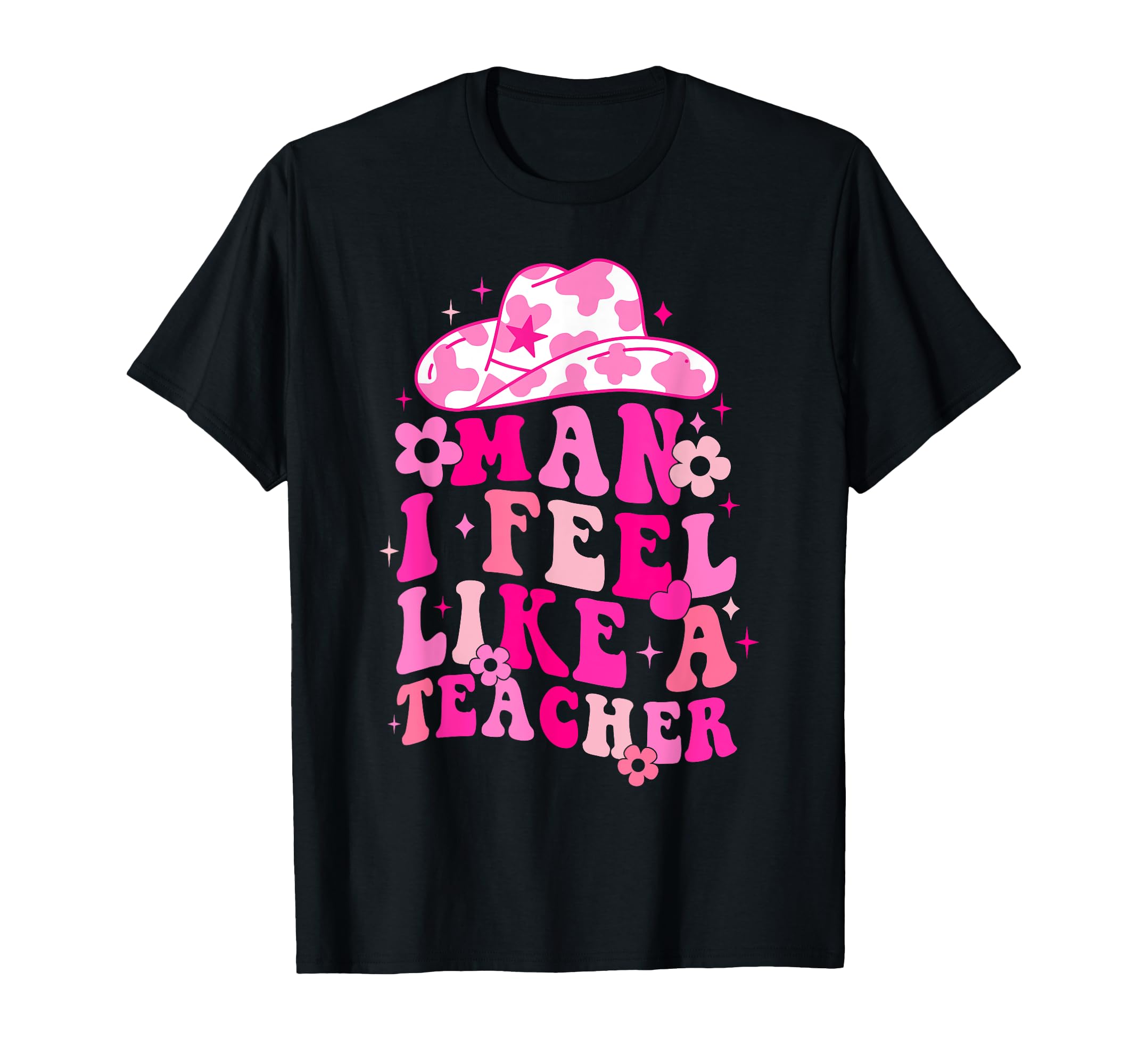 I Feel Like Teacher Western Cowgirl T-Shirt - Custom Art Print for Adults - T-Shirt, Sweatshirt, Hoodie