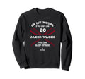 My House Jared Walsh Mlb Player Sweatshirt - Streetwear Style for Adults - T-Shirt, Sweatshirt, Hoodie
