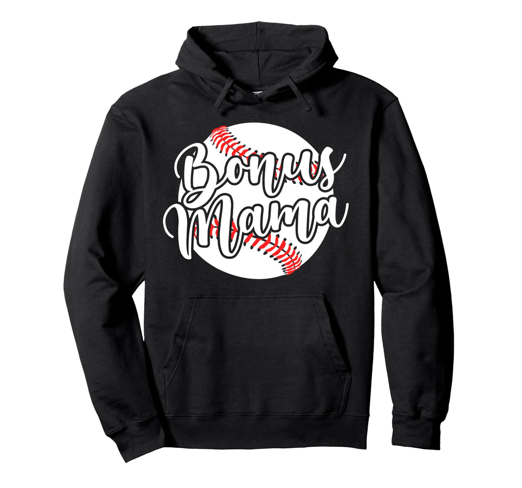 Baseball Bonus Mama Baseball Bonus Mom Hoodie - Graphic Print Unisex - T-Shirt, Sweatshirt, Hoodie