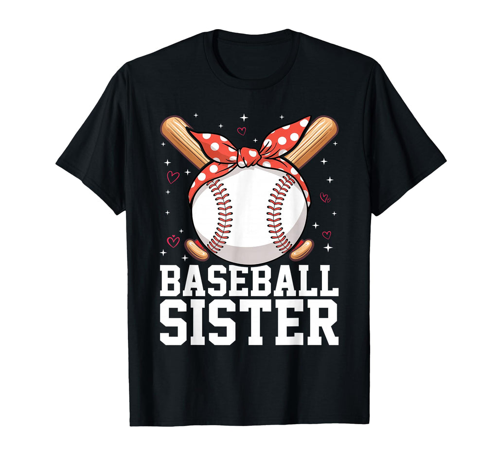 Funny Sister Baseball Sister T-Shirt - Unique Graphic for Adults - T-Shirt, Sweatshirt, Hoodie
