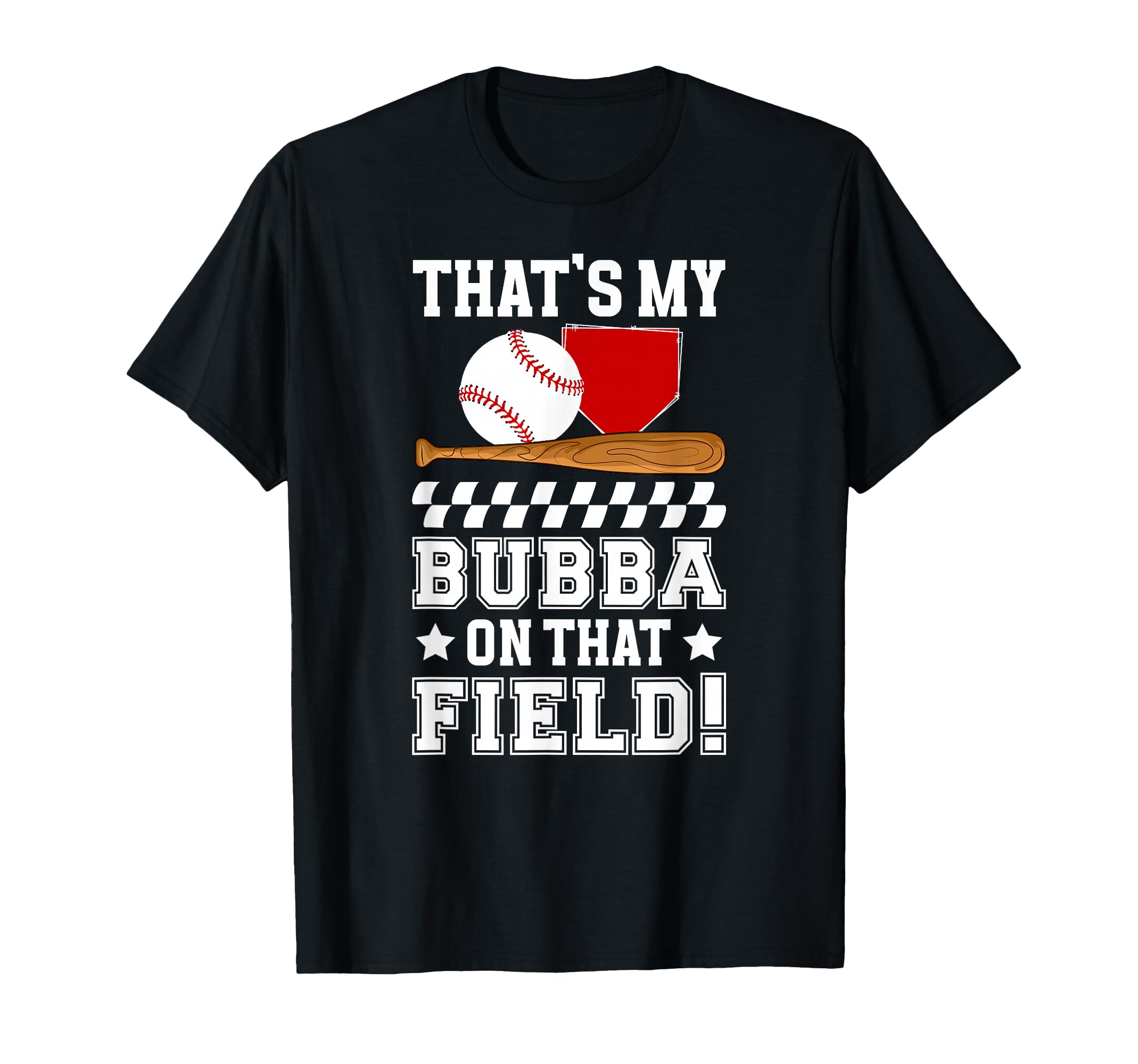 Thats My Bubba Baseball Brother T-Shirt - Custom Art Print for Adults - T-Shirt, Sweatshirt, Hoodie