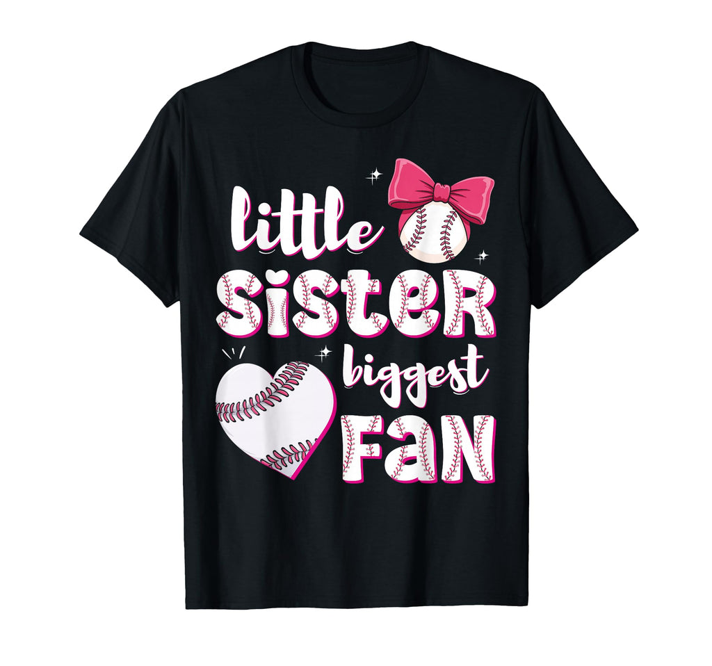 Baseball Little Sister Biggest Fan T-Shirt - Custom Art Print Unisex - T-Shirt, Sweatshirt, Hoodie