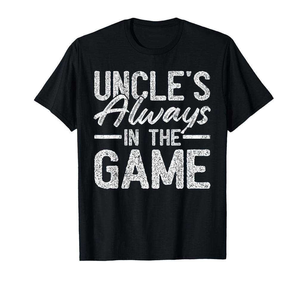 Uncle Baseball Baseball Uncles Always T-Shirt - Novelty Apparel Men Women - T-Shirt, Sweatshirt, Hoodie