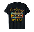 Its Fine Cassette Tape Music Lovers T-Shirt - Minimalist Print Unisex - T-Shirt, Sweatshirt, Hoodie