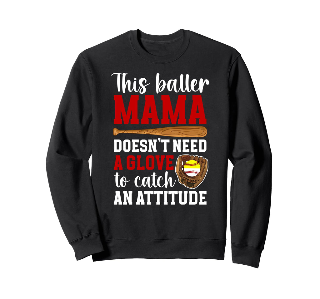 Baller Mama Funny Baseball Sweatshirt - Casual Everyday Wear for Adults - T-Shirt, Sweatshirt, Hoodie