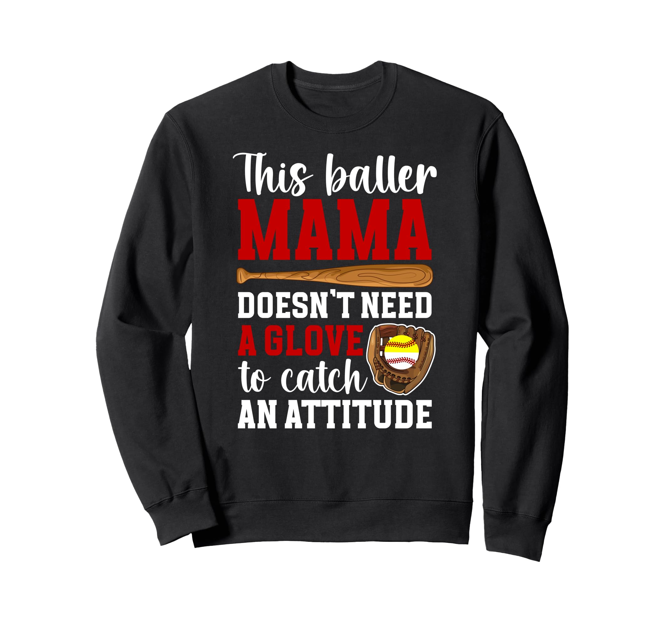 Baller Mama Funny Baseball Sweatshirt - Casual Everyday Wear for Adults - T-Shirt, Sweatshirt, Hoodie