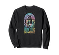 Life Is Short Buy Snowmobile Sweatshirt - Novelty Apparel Men Women - T-Shirt, Sweatshirt, Hoodie