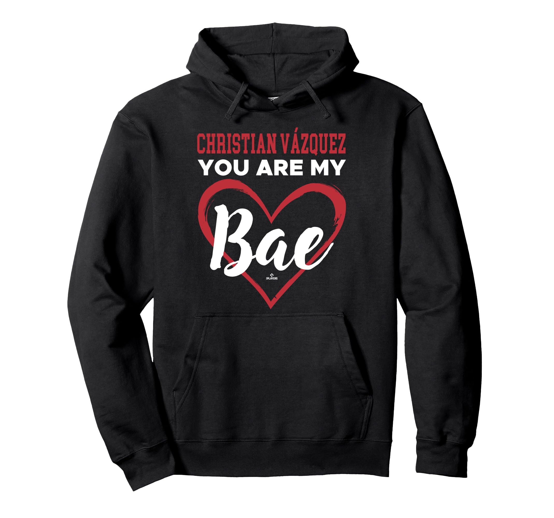 Christian Vazquez You Are My Bae Hoodie - Aesthetic Graphic Unisex - T-Shirt, Sweatshirt, Hoodie