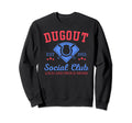 Dugout Social Club Proud Sweatshirt - Casual Everyday Wear Men Women - T-Shirt, Sweatshirt, Hoodie