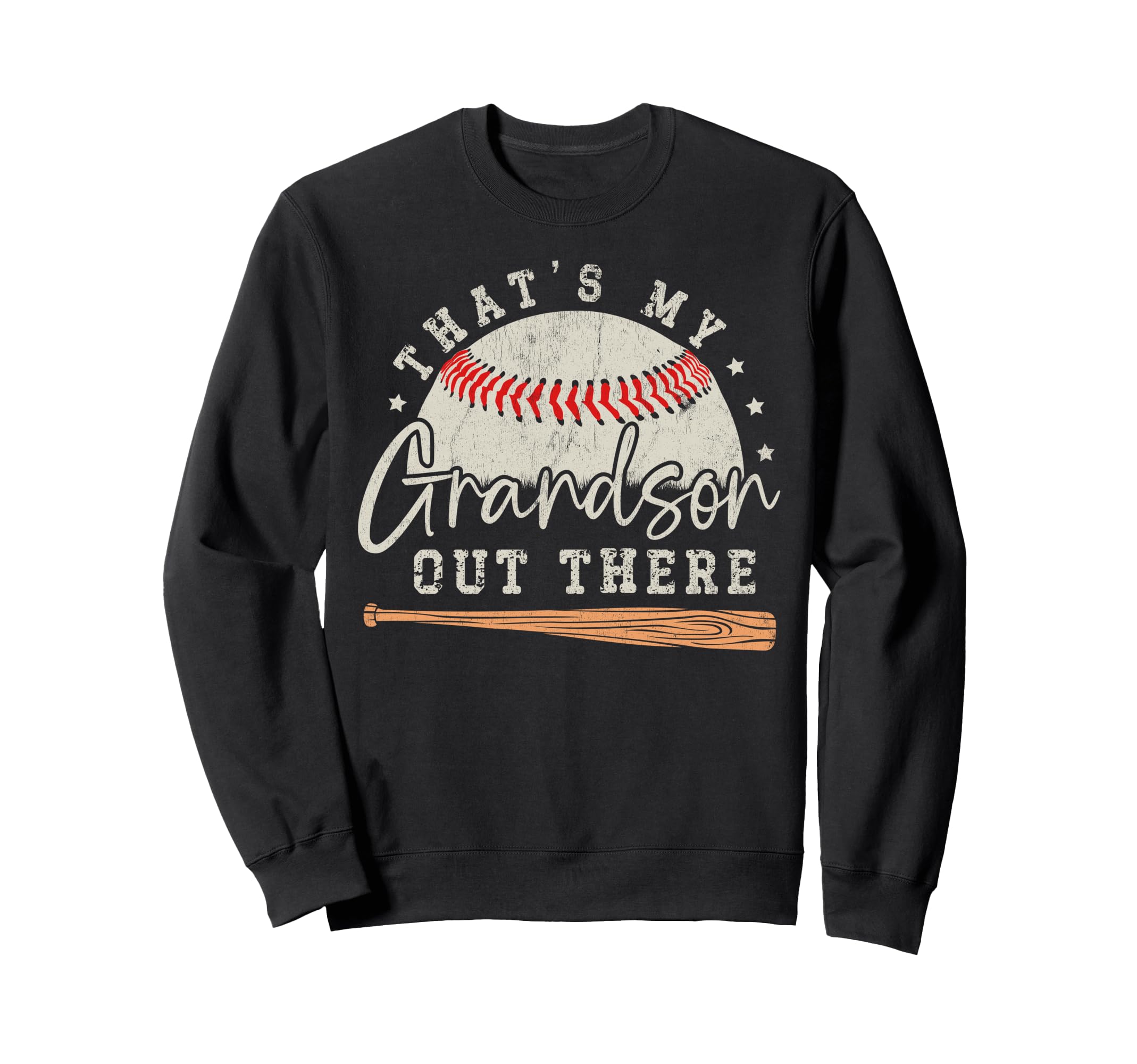 Proud Baseball Grandpa Thats My Sweatshirt - Fun Novelty Design Men Women - T-Shirt, Sweatshirt, Hoodie