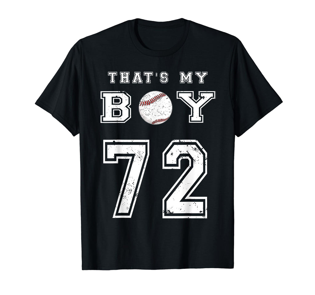 Thats My Baseball 72 Jersey Number Mom T-Shirt - Aesthetic Graphic Unisex - T-Shirt, Sweatshirt, Hoodie