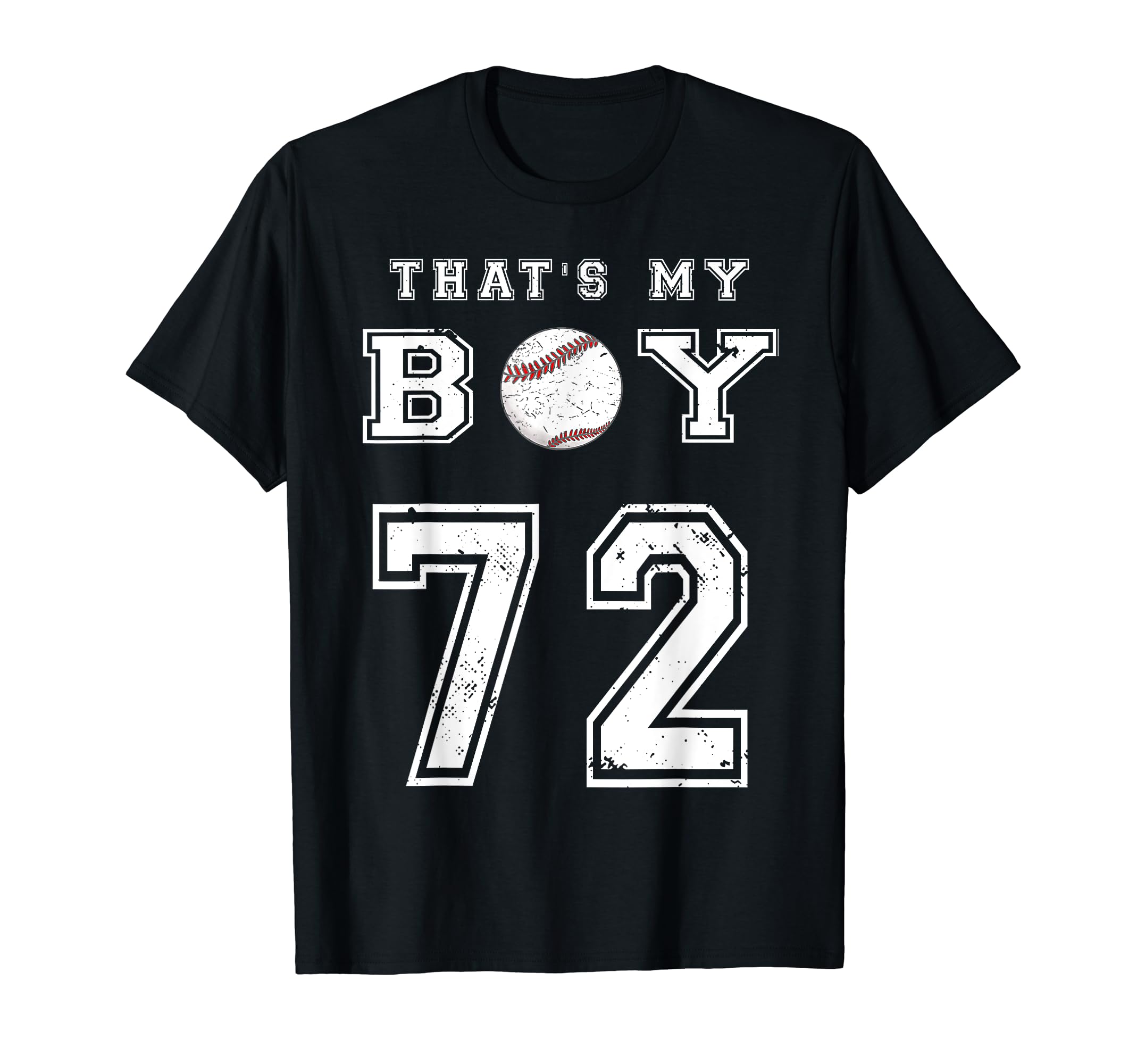 Thats My Baseball 72 Jersey Number Mom T-Shirt - Aesthetic Graphic Unisex - T-Shirt, Sweatshirt, Hoodie
