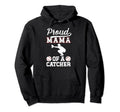 Proud Mama Baseball Catcher Mom Hoodie - Novelty Apparel for Adults - T-Shirt, Sweatshirt, Hoodie