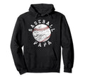Proud Baseball Papa Grandpa Papa Baseball Hoodie - Streetwear Style Unisex - T-Shirt, Sweatshirt, Hoodie