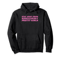 Stay Away From Ridiculously Hoodie - Casual Everyday Wear for Adults - T-Shirt, Sweatshirt, Hoodie