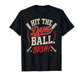 Hit Dang Ball Bruh Funny Baseball T-Shirt - Aesthetic Graphic for Adults - T-Shirt, Sweatshirt, Hoodie