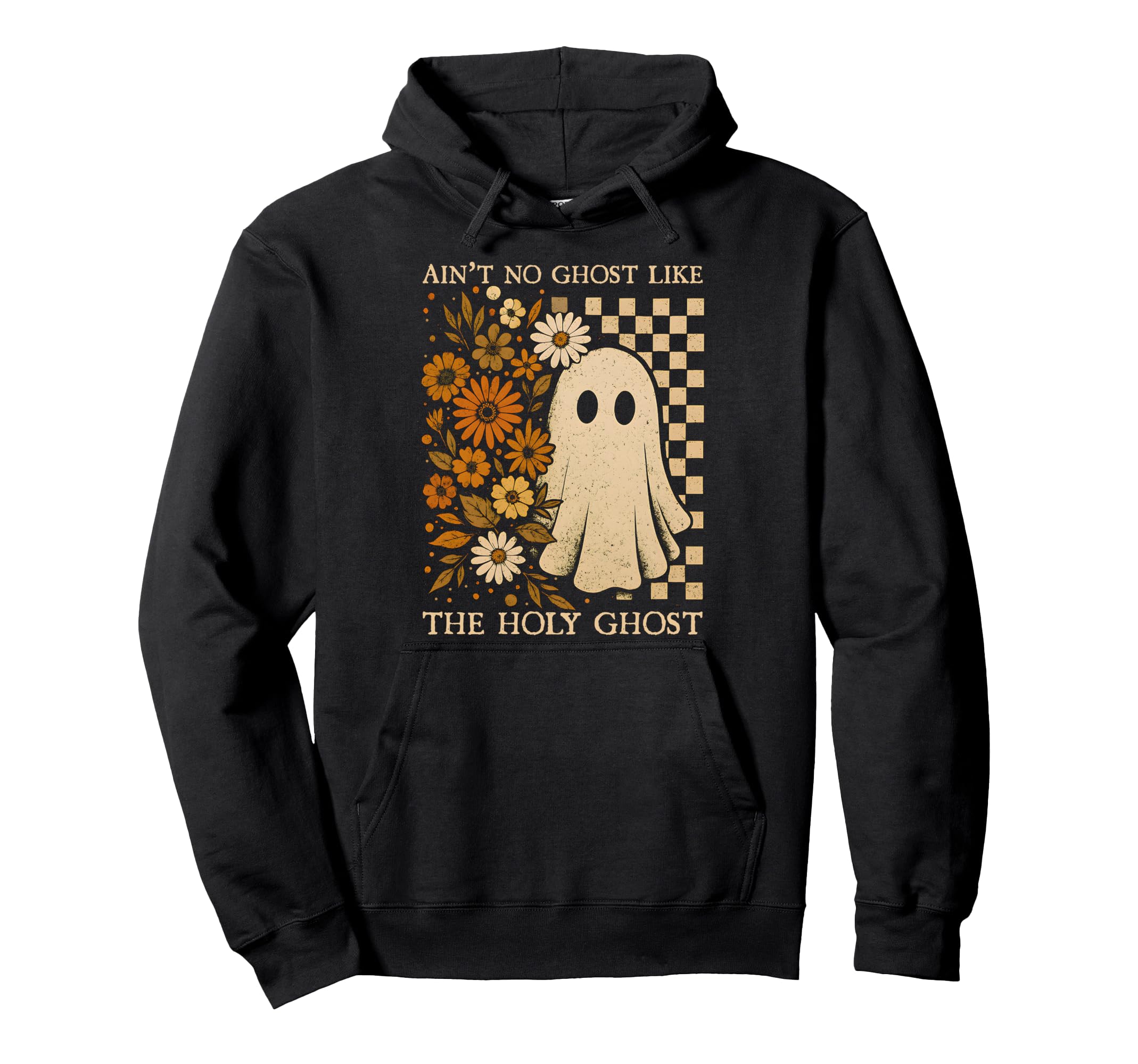Boho Aint No Ghost Like Holy Ghost Hoodie - Graphic Print for Adults - T-Shirt, Sweatshirt, Hoodie