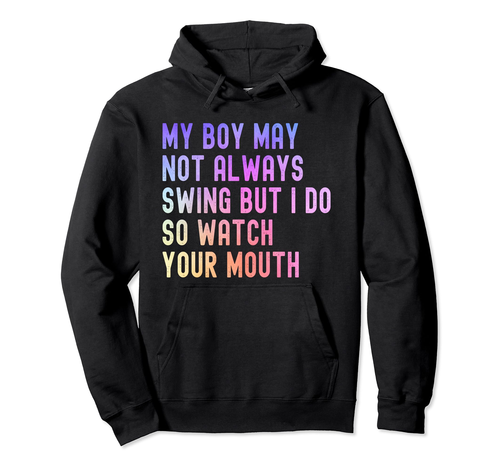 My Might Not Always Swing But I Do Watch Hoodie - Unique Graphic Men Women - T-Shirt, Sweatshirt, Hoodie