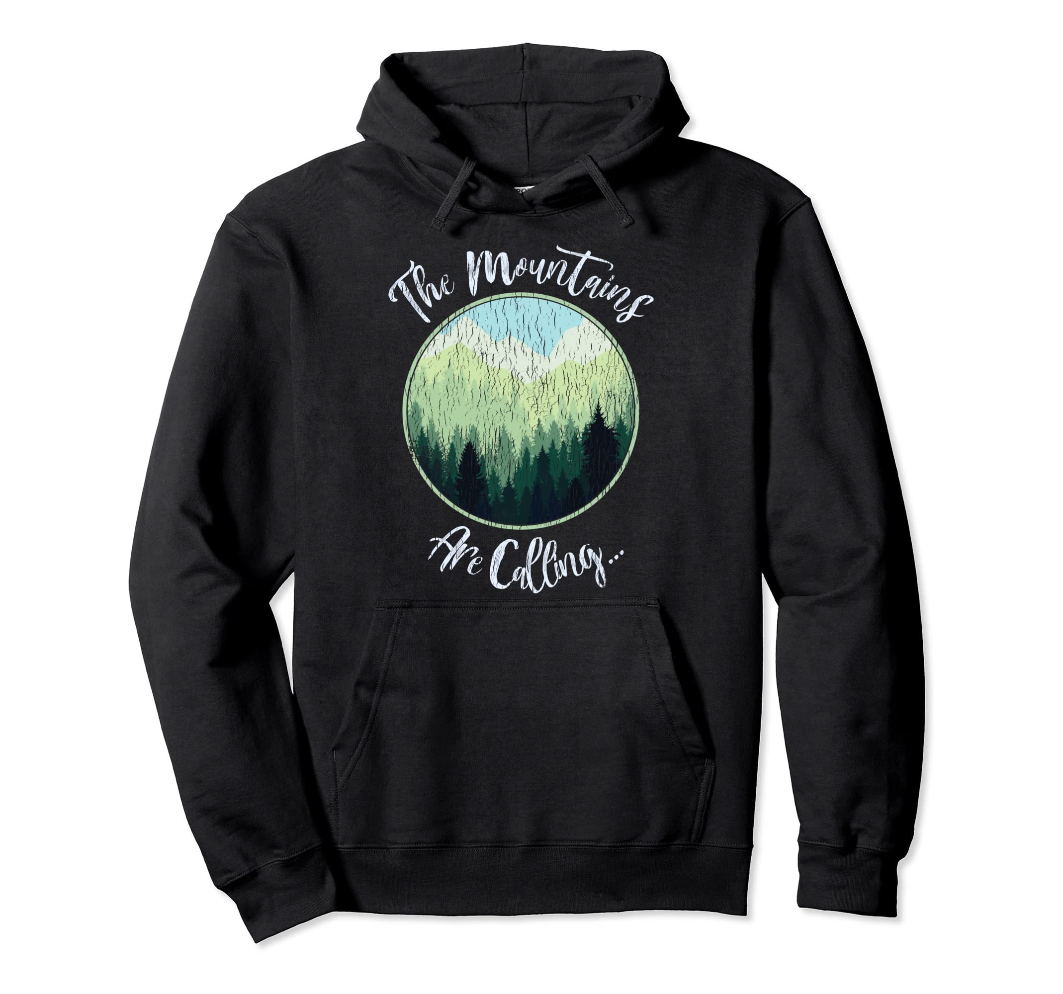 Mountains Are Calling Distressed Hoodie - Custom Art Print Men Women - T-Shirt, Sweatshirt, Hoodie