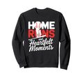 Home Runs And Heartfelt Moments Sweatshirt - Custom Art Print for Adults - T-Shirt, Sweatshirt, Hoodie