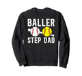 Baller Step Dad Proud Baseball Sweatshirt - Custom Art Print Men Women - T-Shirt, Sweatshirt, Hoodie
