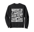 Nobody Is Freddie Freeman Baseball Sweatshirt - Unique Graphic Men Women - T-Shirt, Sweatshirt, Hoodie