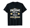 Kevin Newman Awesome Moms T-Shirt - Casual Everyday Wear Unisex - T-Shirt, Sweatshirt, Hoodie