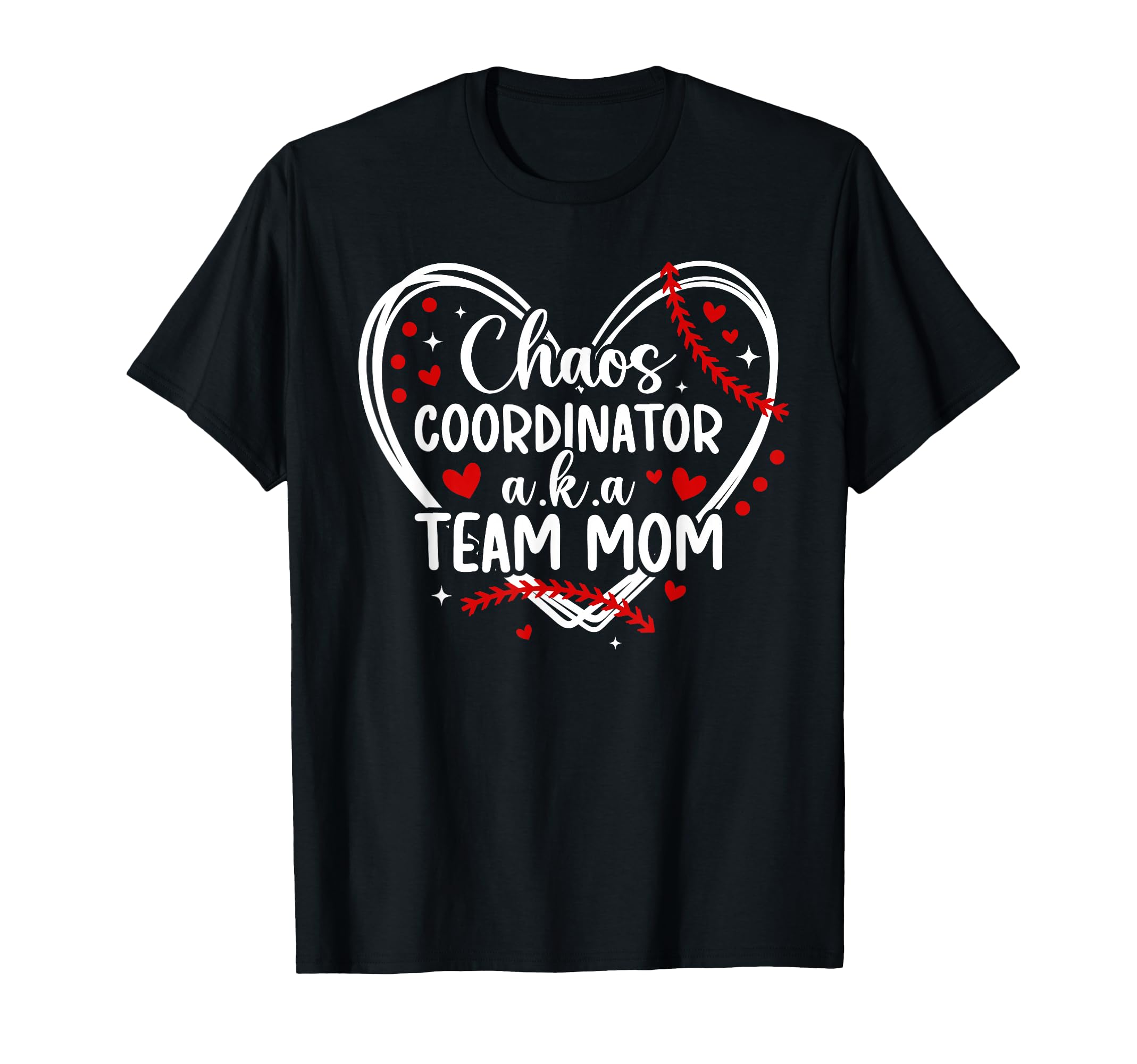 Chaos Coordinator Baseball Team Mom T-Shirt - Unique Graphic for Adults - T-Shirt, Sweatshirt, Hoodie
