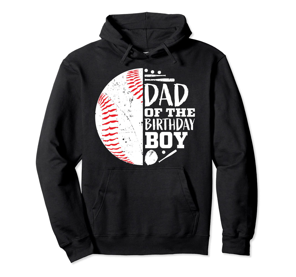Dad Birthday Baseball Themed Party Hoodie - Custom Art Print for Adults - T-Shirt, Sweatshirt, Hoodie