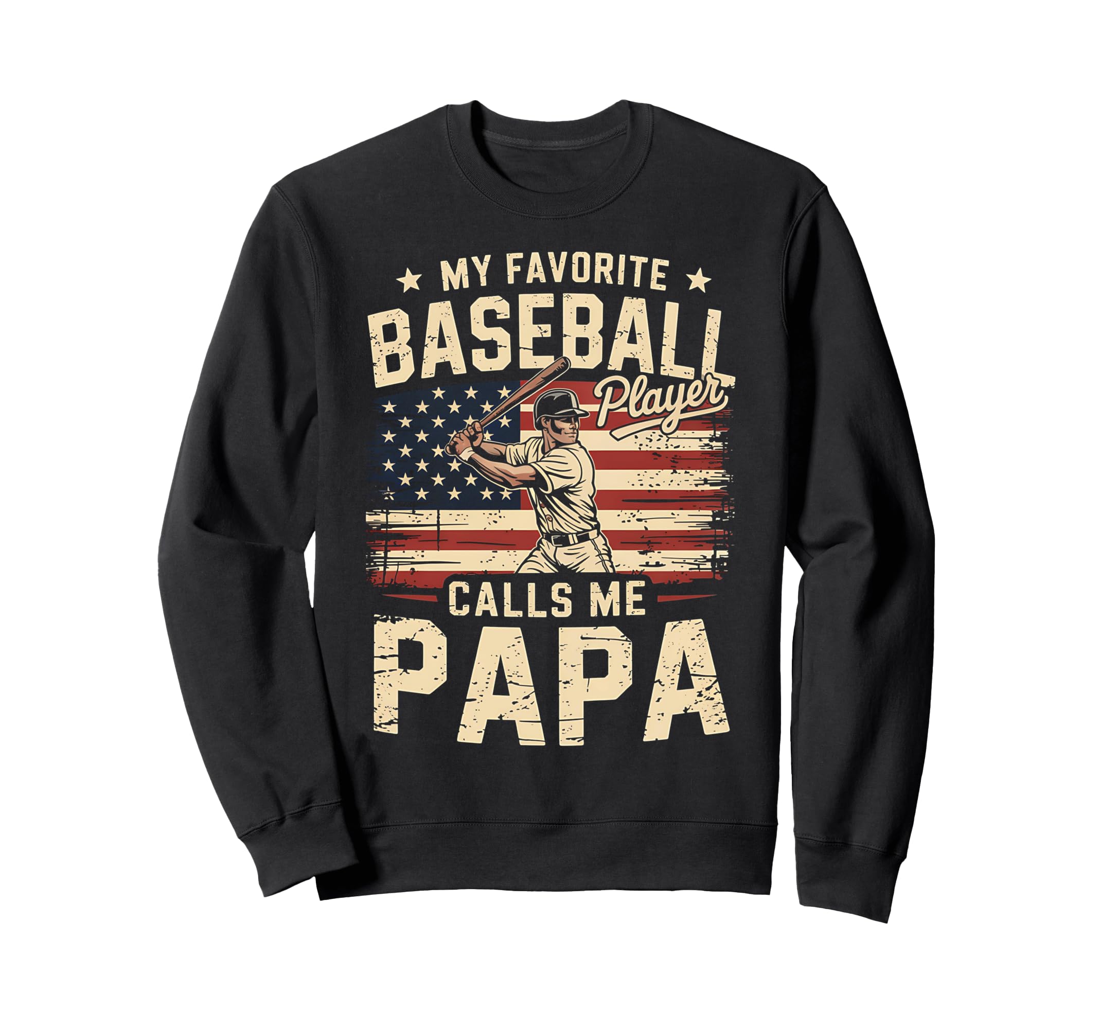 My Favorite Baseball Player Calls Sweatshirt - Casual Everyday Wear Unisex - T-Shirt, Sweatshirt, Hoodie