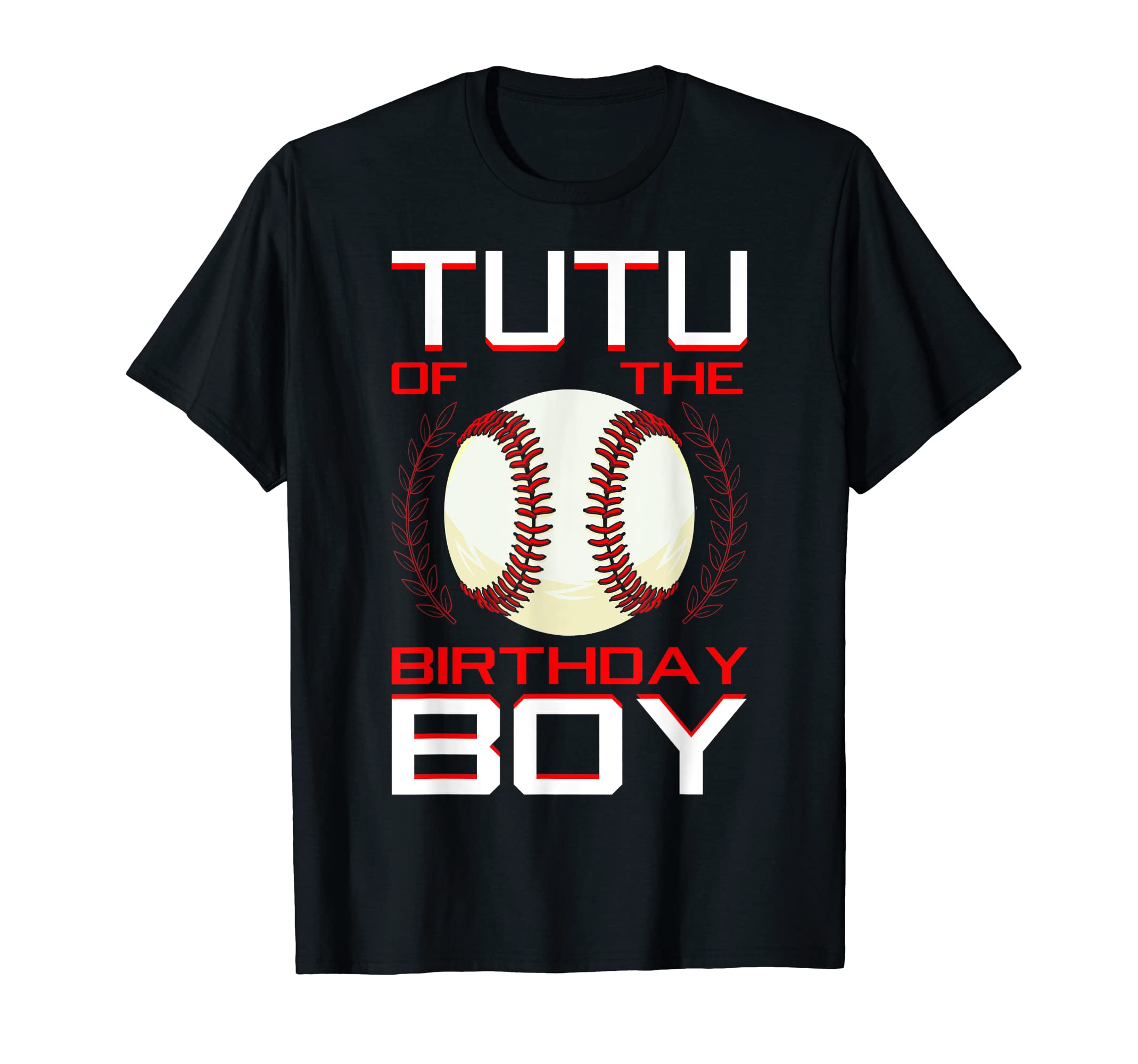Tutu Birthday Baseball Theme Bday Party T-Shirt - Streetwear Style Unisex - T-Shirt, Sweatshirt, Hoodie