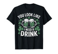 You Like I Need Drink Green Beer Mugs T-Shirt - Minimalist Print Men Women - T-Shirt, Sweatshirt, Hoodie