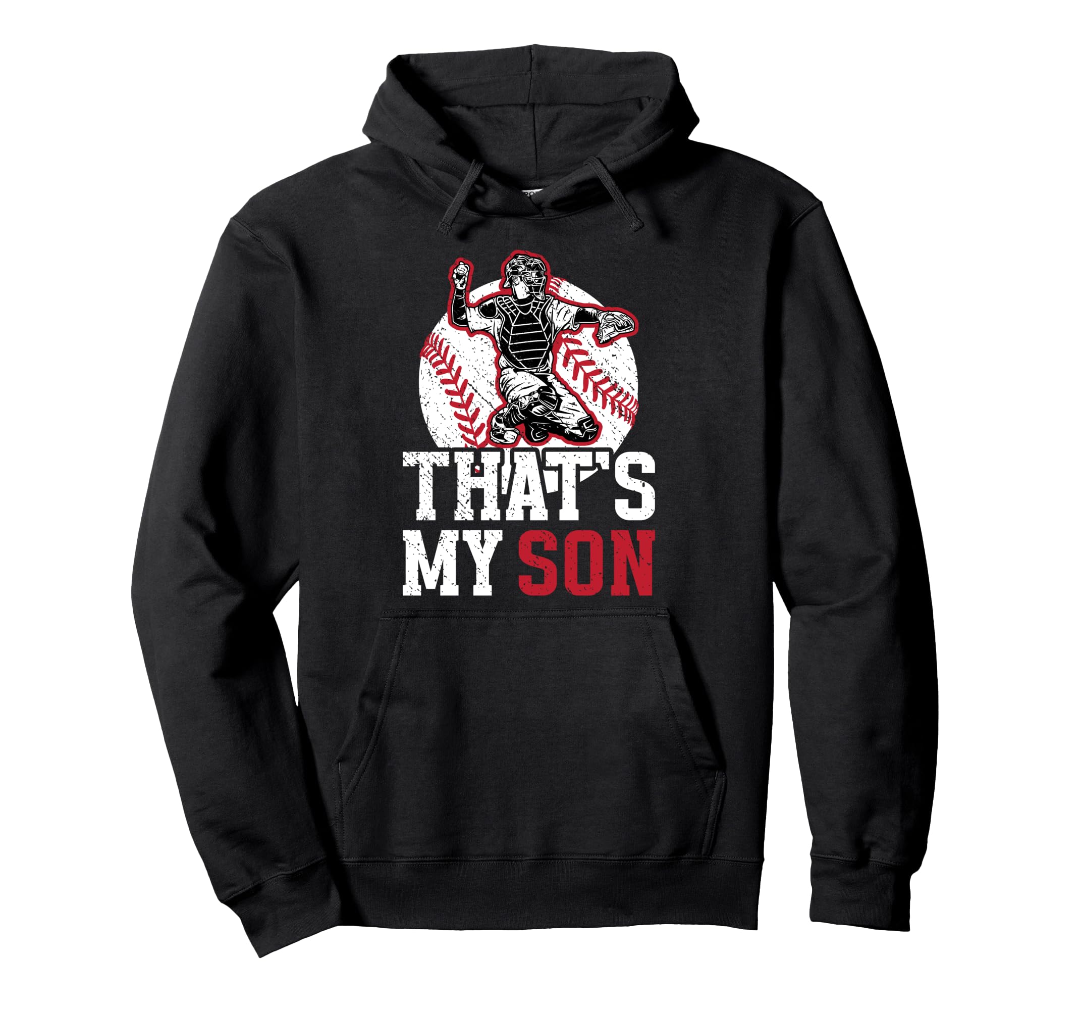 Thats My Son Baseball Catcher Mom Hoodie - Custom Art Print for Adults - T-Shirt, Sweatshirt, Hoodie