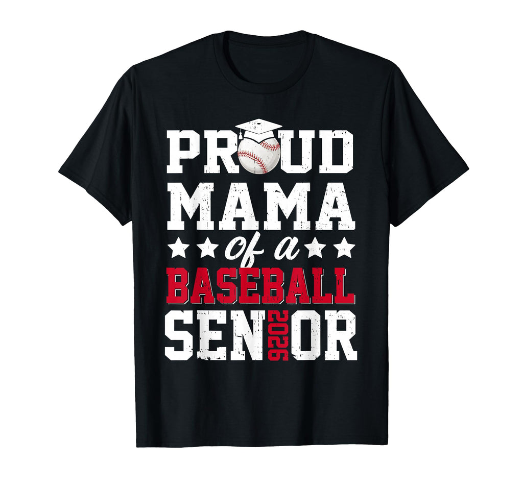 Proud Mama Baseball Senior 2026 T-Shirt - Aesthetic Graphic Unisex - T-Shirt, Sweatshirt, Hoodie