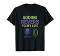 Adding Reverb To My Life Vhs Music T-Shirt - Graphic Print Men Women - T-Shirt, Sweatshirt, Hoodie