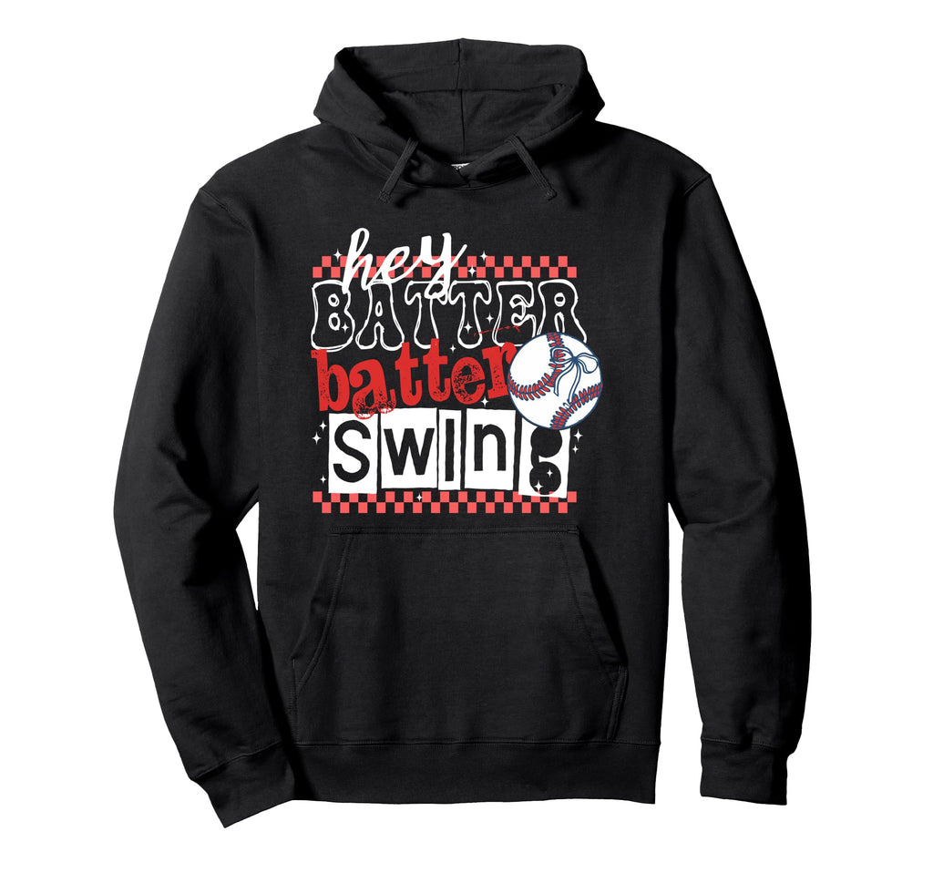 Hey Baseball Batter Batter Swing Hoodie - Aesthetic Graphic for Adults - T-Shirt, Sweatshirt, Hoodie