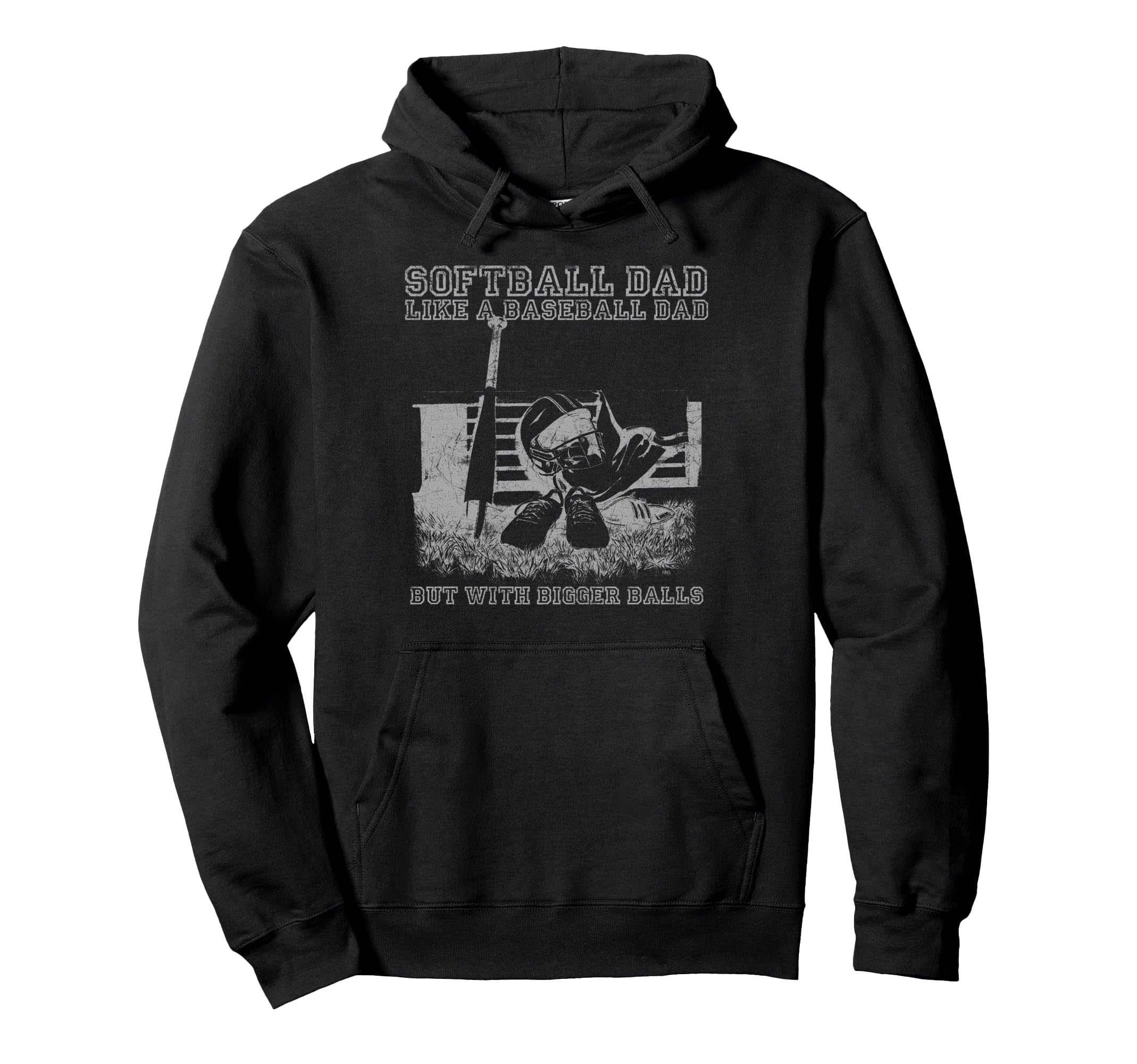 Softball Dad Like Baseball Dad But Hoodie - Casual Everyday Wear Men Women - T-Shirt, Sweatshirt, Hoodie