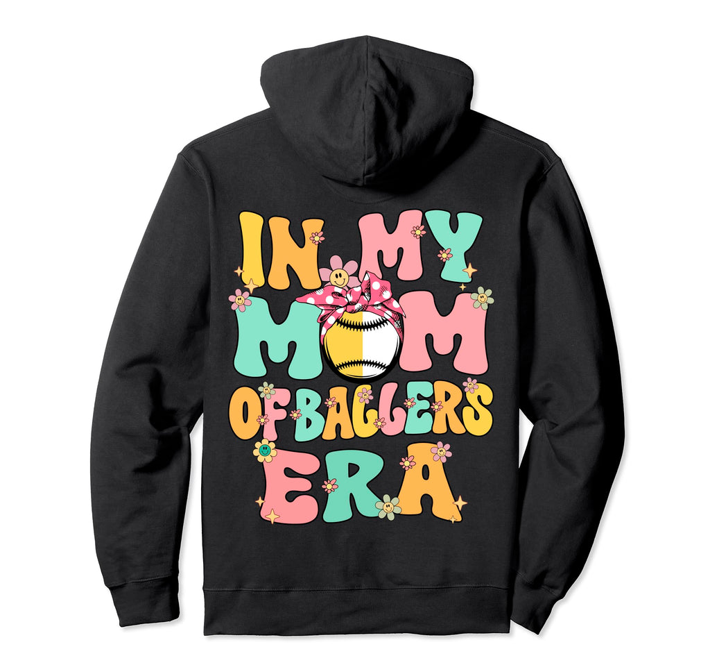 My Mom Ballers Era Groovy Baseball Hoodie - Casual Everyday Wear Men Women - T-Shirt, Sweatshirt, Hoodie