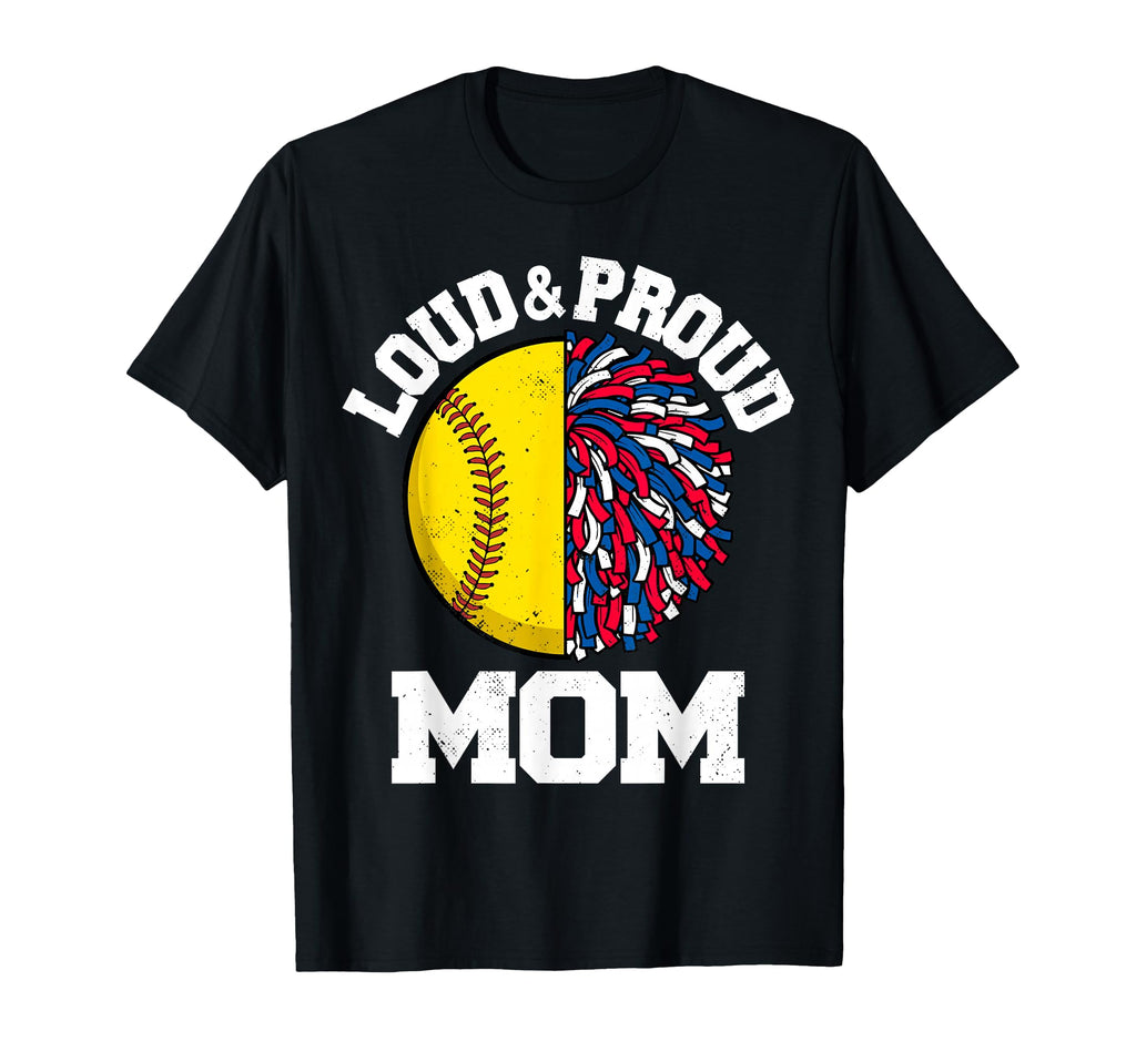 Loud Proud Softball Cheerleader Mom T-Shirt - Trendy Graphic for Adults - T-Shirt, Sweatshirt, Hoodie