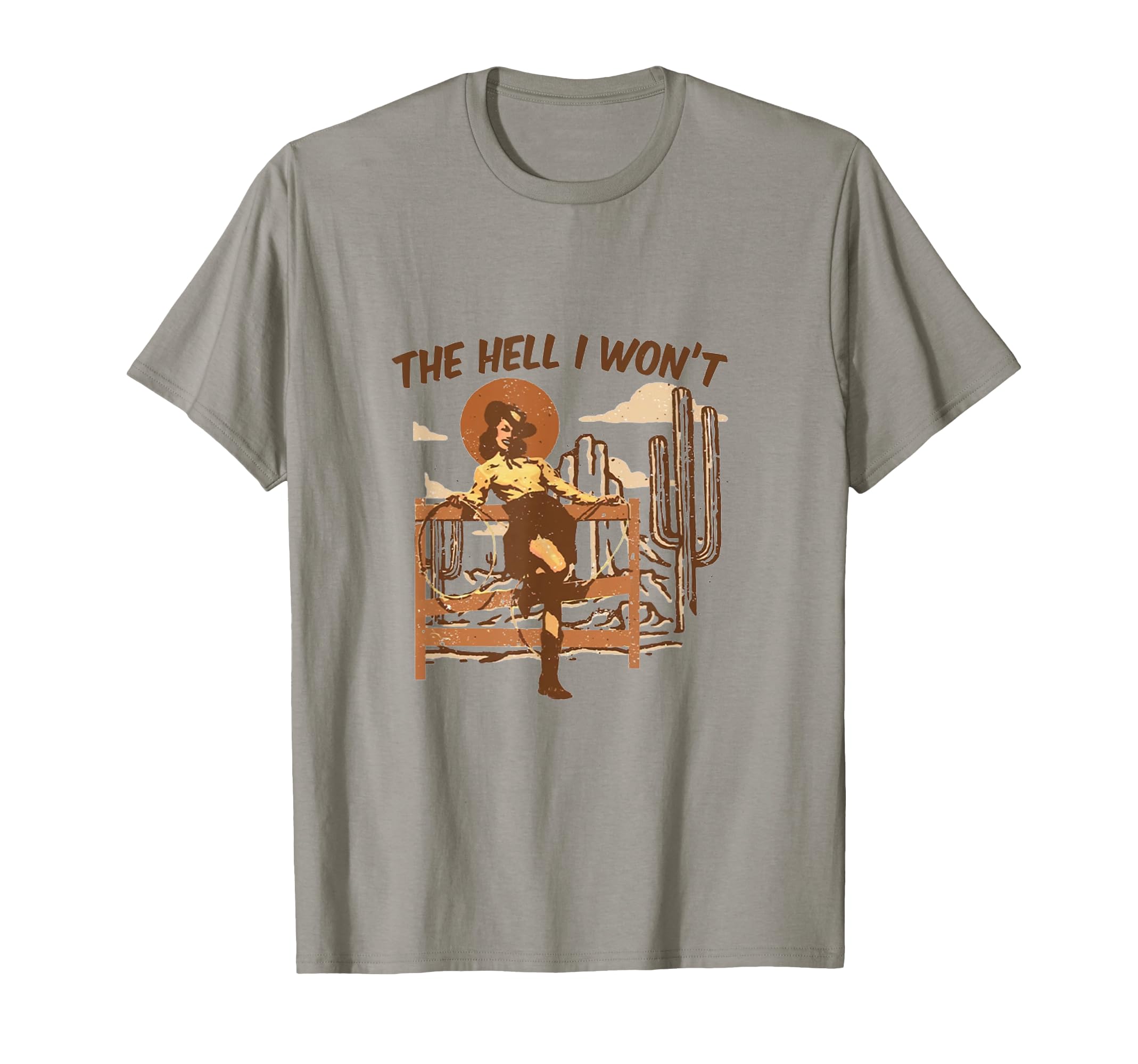 Cowgirl Hell I Wont Western Country T-Shirt - Streetwear Style Unisex - T-Shirt, Sweatshirt, Hoodie