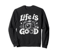 Photographer Life Photography Good Sweatshirt - Streetwear Style Unisex - T-Shirt, Sweatshirt, Hoodie