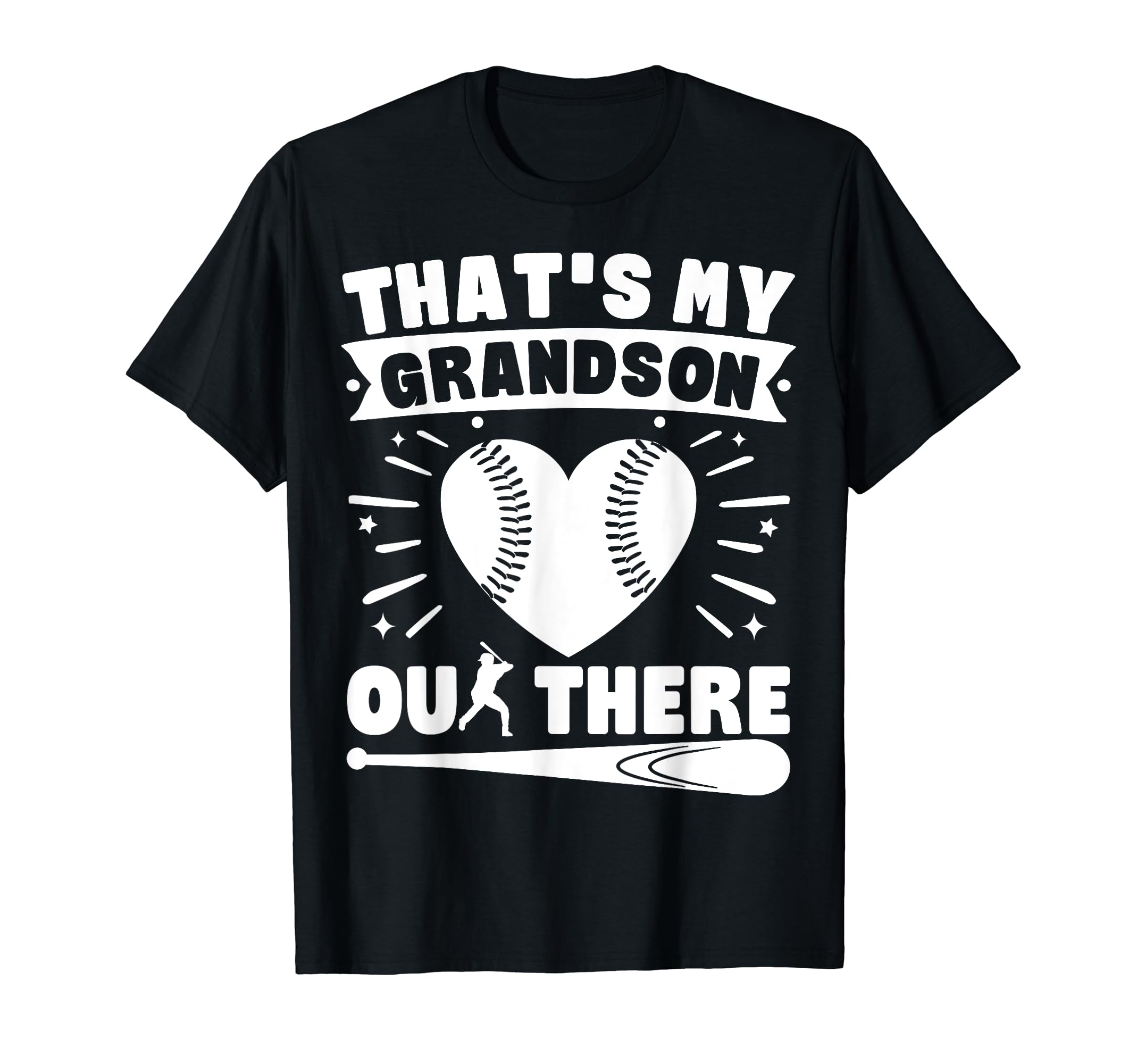 Thats My Grandson Out There Baseball T-Shirt - Unique Graphic Men Women - T-Shirt, Sweatshirt, Hoodie