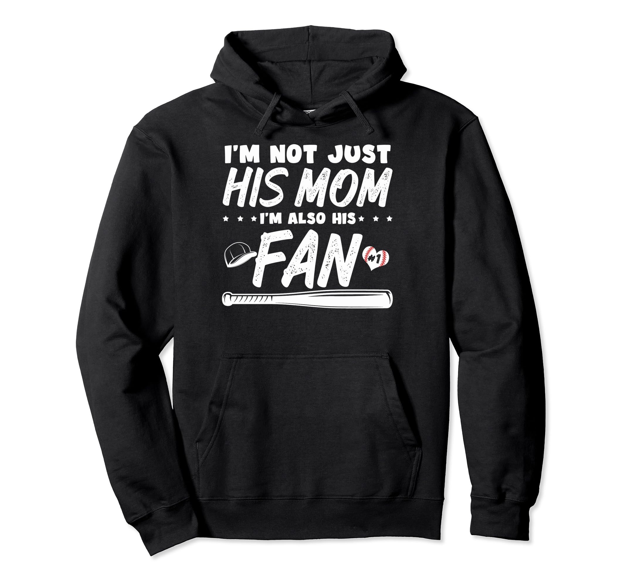 Im Not Just His Mom Baseball Hoodie - Casual Everyday Wear Men Women - T-Shirt, Sweatshirt, Hoodie