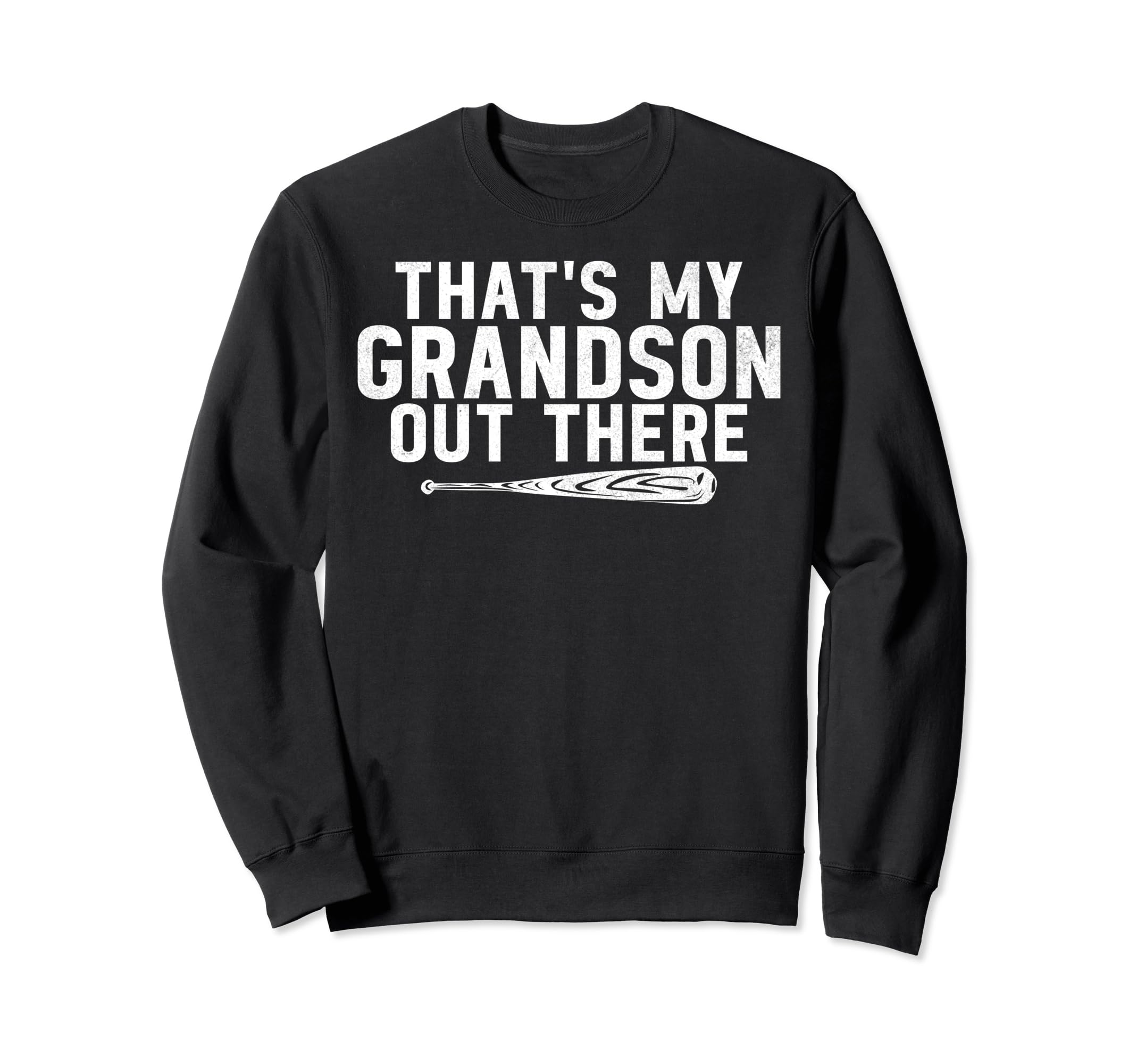 Thats My Grandson Out There Baseball Sweatshirt - Custom Art Print Unisex - T-Shirt, Sweatshirt, Hoodie