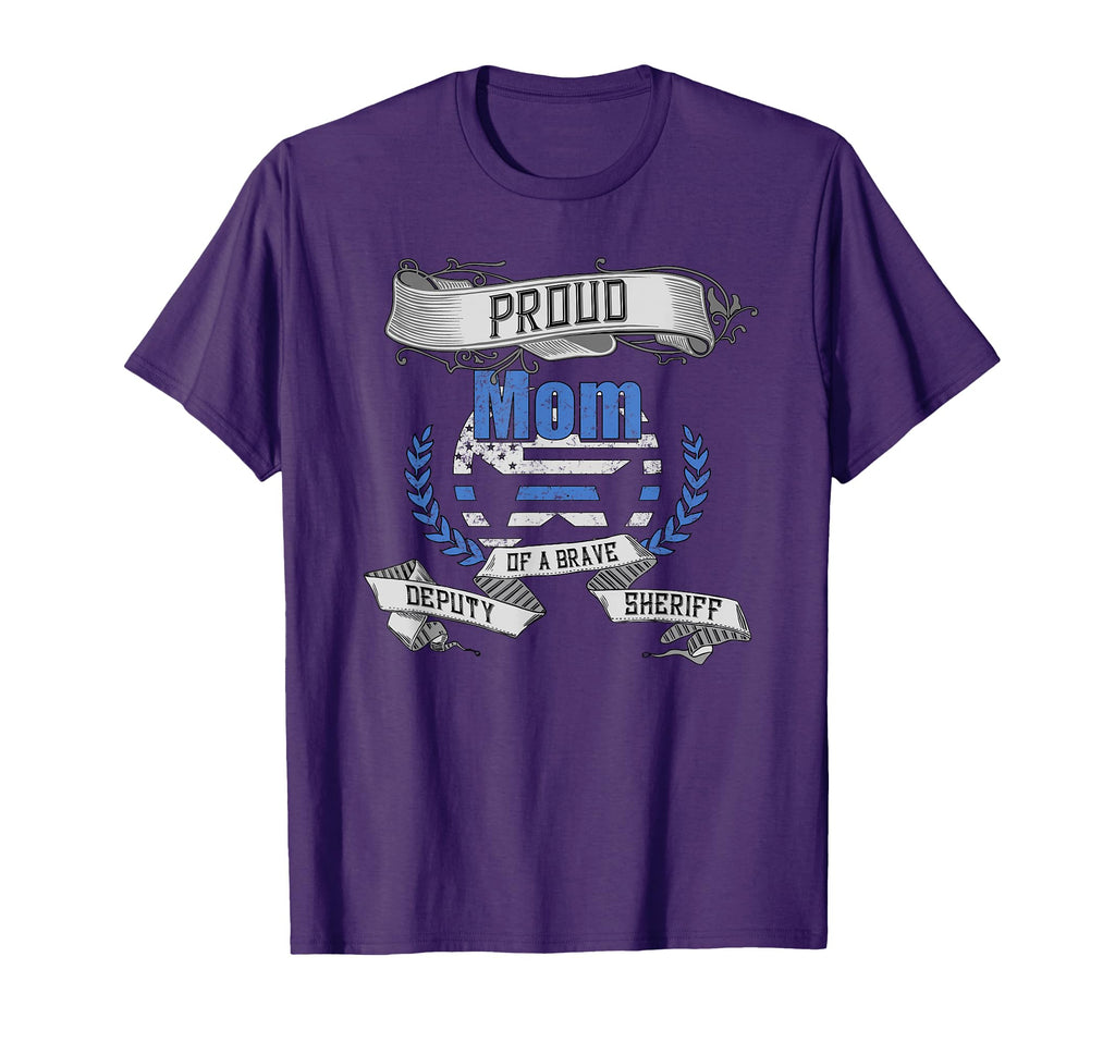 Deputy Sheriff Proud Mom T-Shirt - Novelty Apparel Men Women - T-Shirt, Sweatshirt, Hoodie